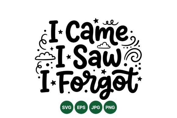 Funny Quote Hand Lettered Design for Graphics & Illustrations