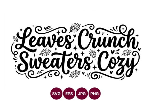 Leaves Crunch Sweaters Cozy Hand Graphics & Illustrations for Cozy Crafting