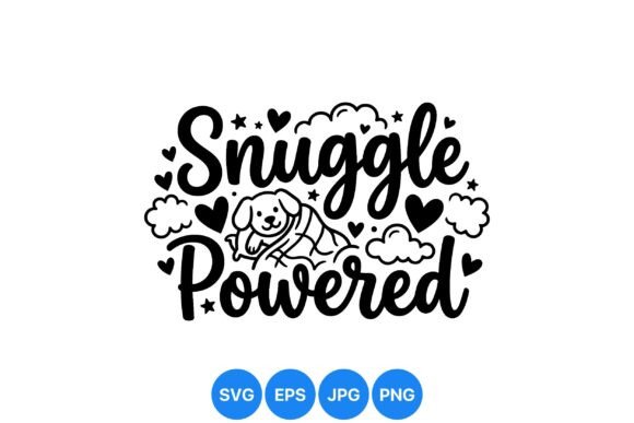 Snuggle Powered Dog Cut File: Playful Graphics for Cozy Branding & Marketing