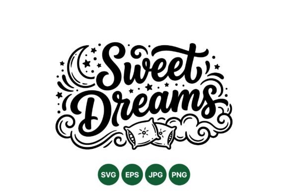 Sweet Dreams Hand Lettering Art for Branding & Marketing Graphics